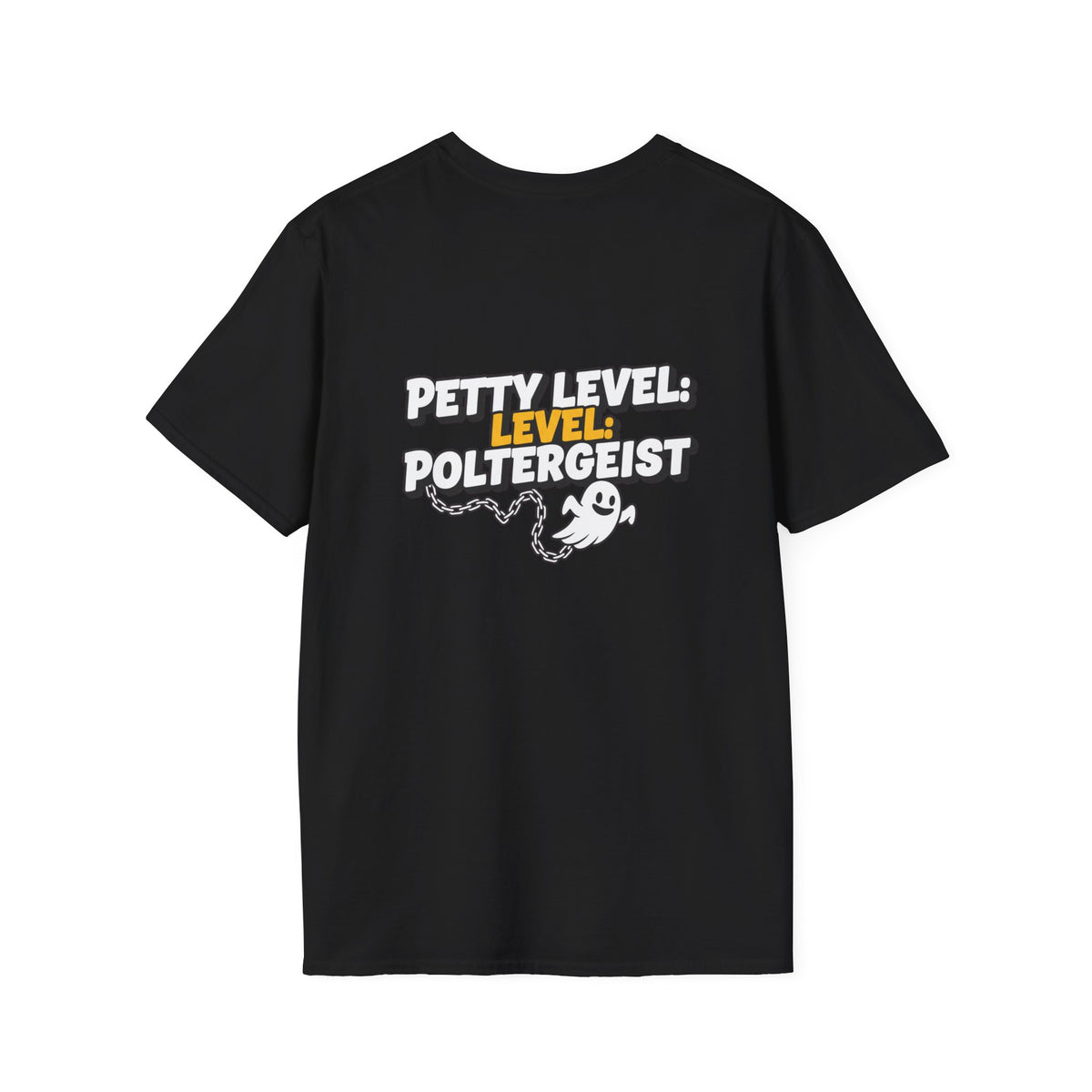 Dark Humor Halloween Shirt Petty Level Poltergeist Funny Ghost Sarcastic Unisex Softstyle Tee Adult Halloween Gift
