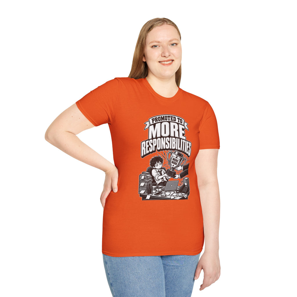 Funny Dark Humor Tshirt — Funny Office Tshirt Dark Humor Graphic Tee Unique Coworker Gift PROMOTED TO MORE RESPONSIBILITIES Shirt