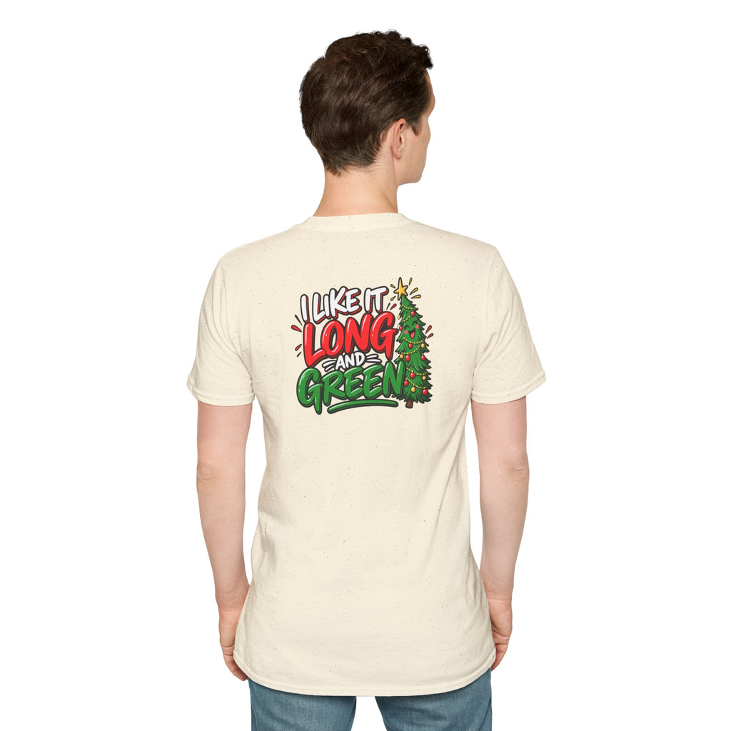 Funny Christmas Pun Tee Cheeky Holiday Shirt Dark Humor Funny Shirt I Like It Long and Green T-Shirt Unique Gift