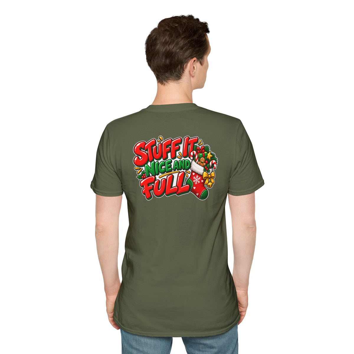 Funny Christmas Pun Tee Cheeky Holiday Shirt Dark Humor Funny Shirt STUFF IT NICE AND FULL T-Shirt Unique Gift