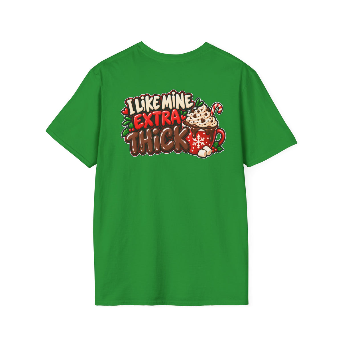Funny Christmas Pun Tee Cheeky Holiday Shirt Dark Humor Funny Shirt I LIKE MINE EXTRA THICK T-Shirt Unique Gift