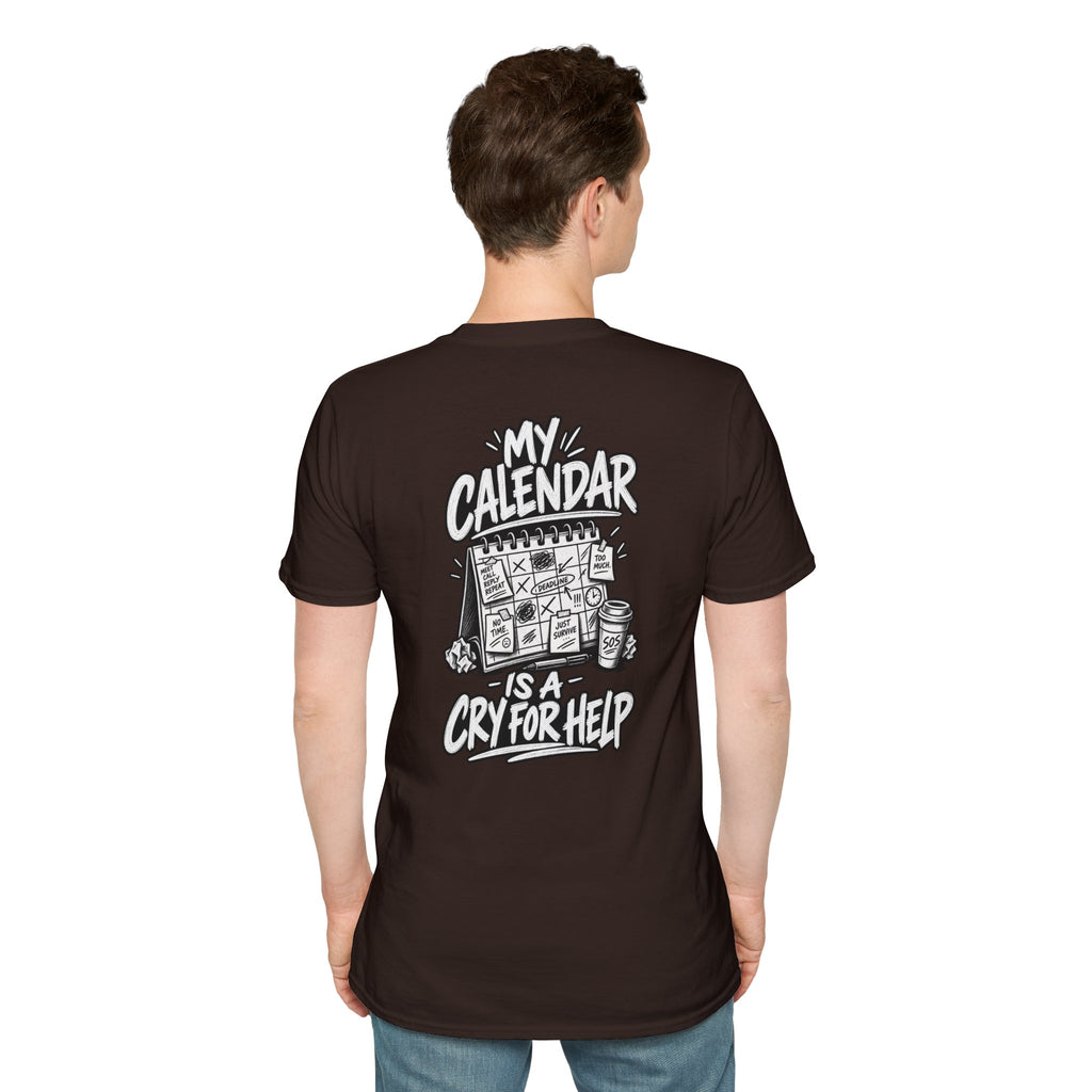 Funny Dark Humor Shirt My Calendar Is a Cry for Help Funny Office Tee Gift