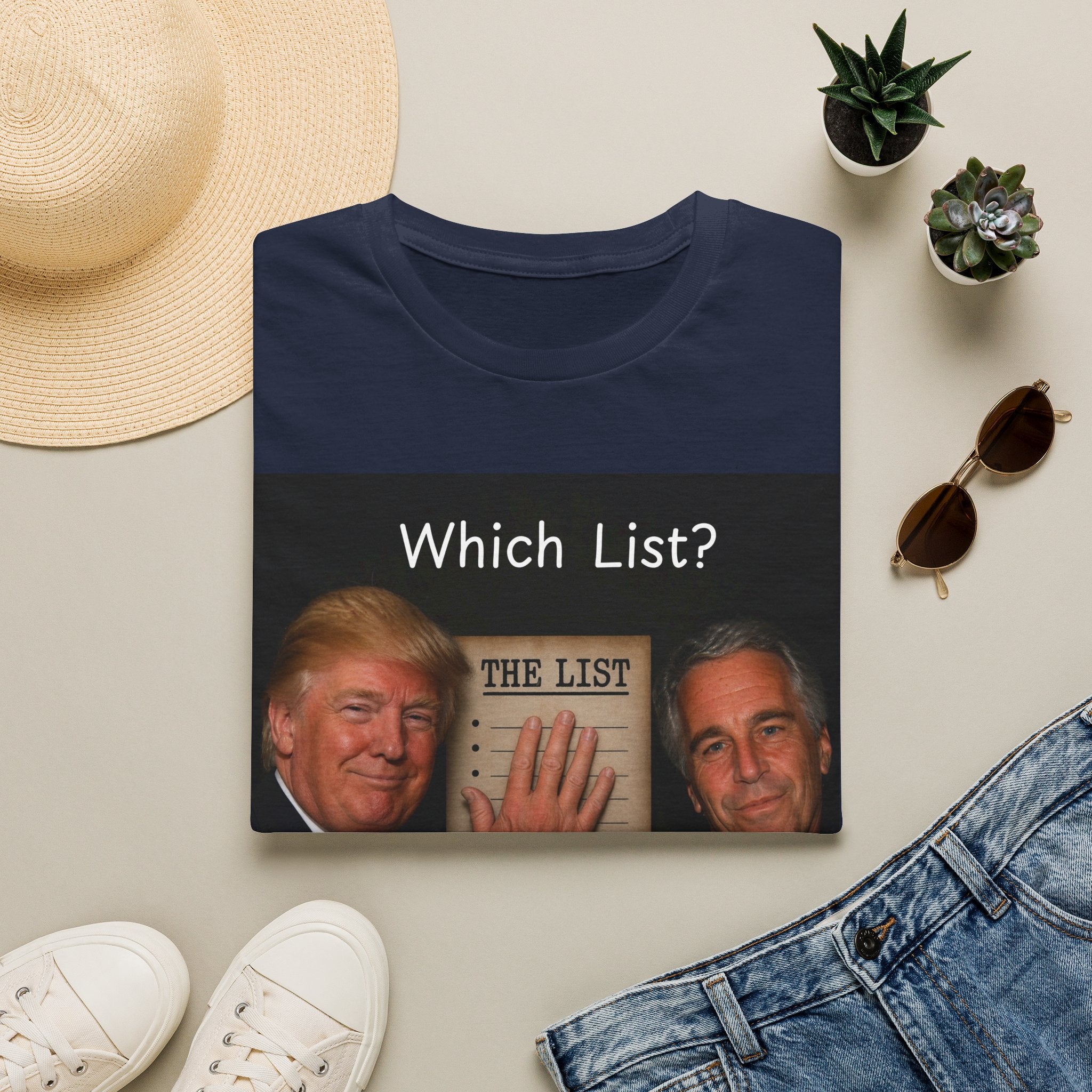 Funny Trump Epstein T-shirt Unique Unisex Conspiracy Theory What List Tshirt