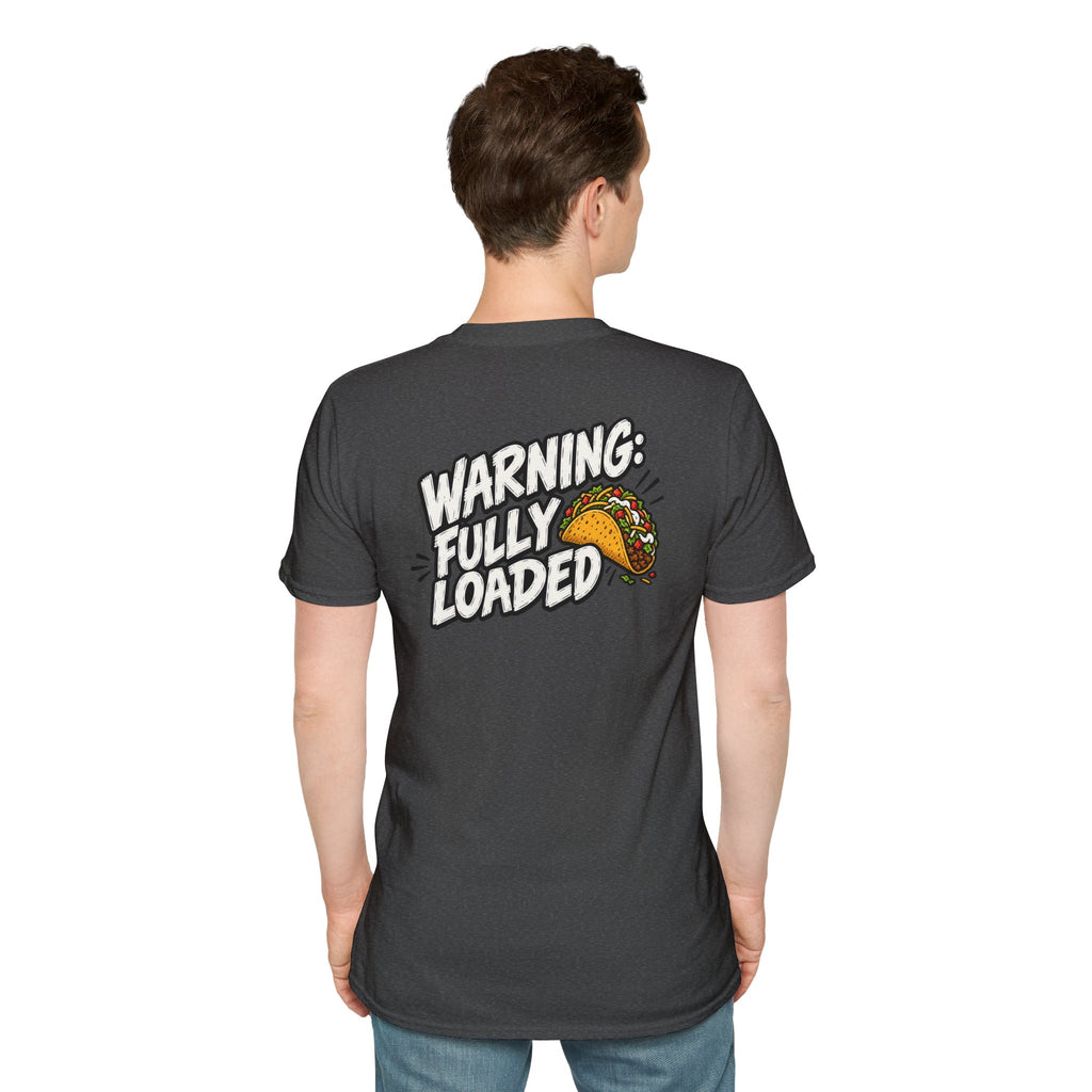 D0ark Humor Funny Taco Shirt Warning Fully Loaded Novelty Food Lover Graphic Tshirt Tee Unique Gift