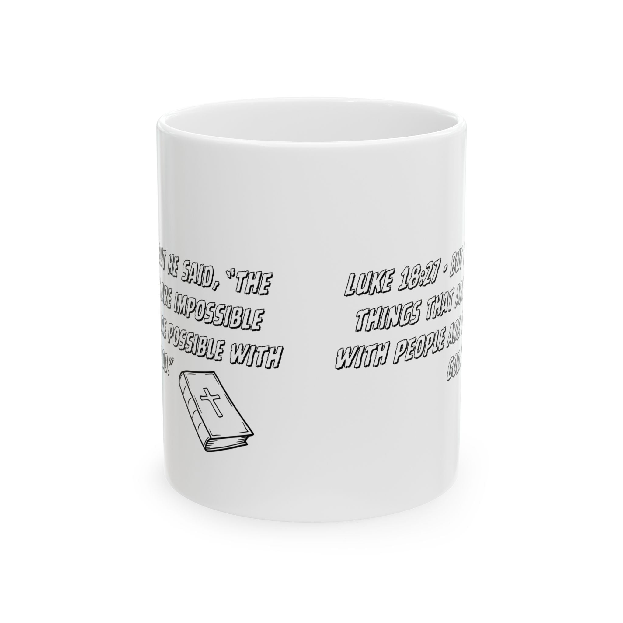 Luke 18:27 The Power of Faith Bible Coffee Mug Best Gift Jesus Christianity 11oz