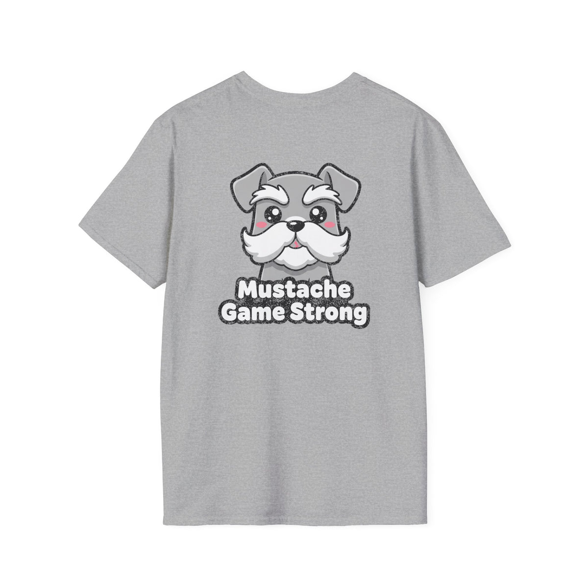 Cute Schnauzer Shirt Mustache Game Strong Funny Dog Lover Unisex Softstyle Tee Gift