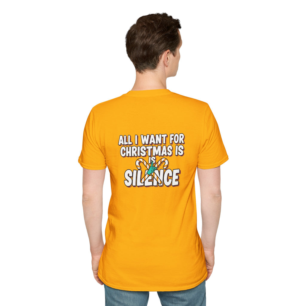 Dark Humor Christmas Shirt All I Want For Christmas Is Silence Funny Sarcastic Unisex Softstyle Tee Adult Christmas Gift