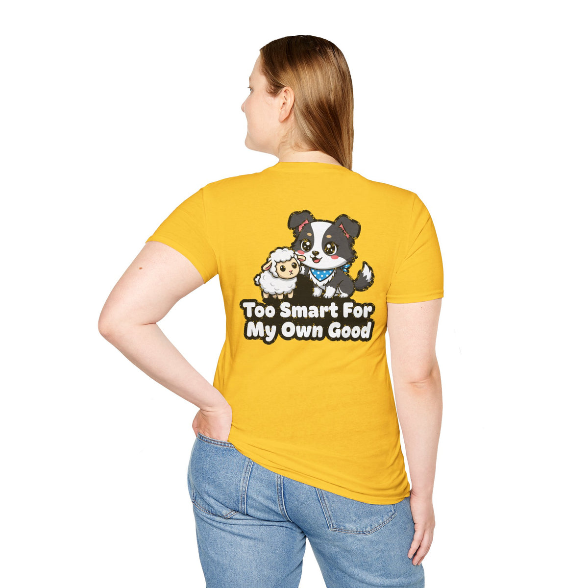 Cute Border Collie Shirt Too Smart For My Own Good Funny Dog Lover Unisex Softstyle Tee Gift