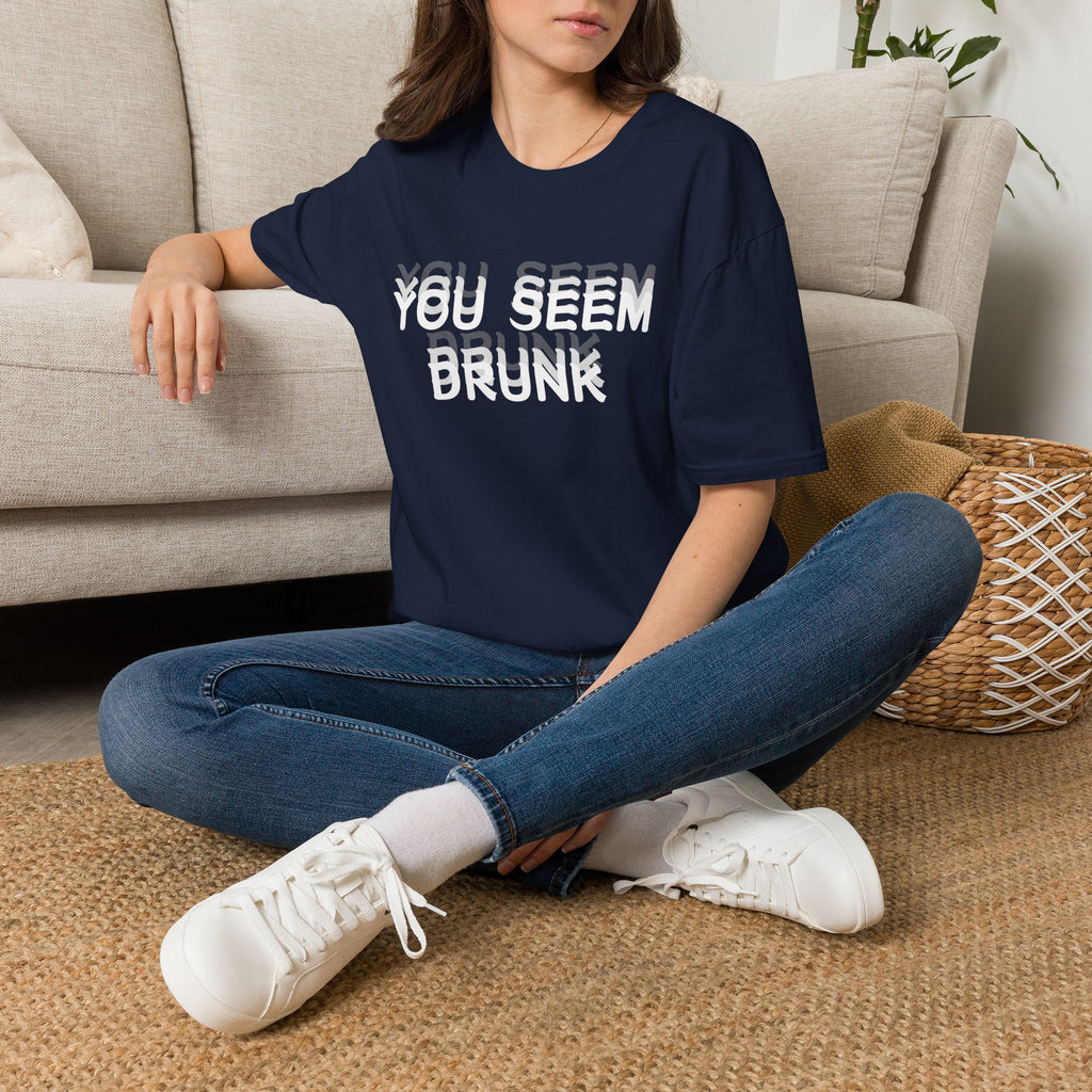 Funny You Seem Drunk Meme T-Shirt - Funny Sarcastic Humor Vintage Tee Gift Unisex Softstyle T-Shirt
