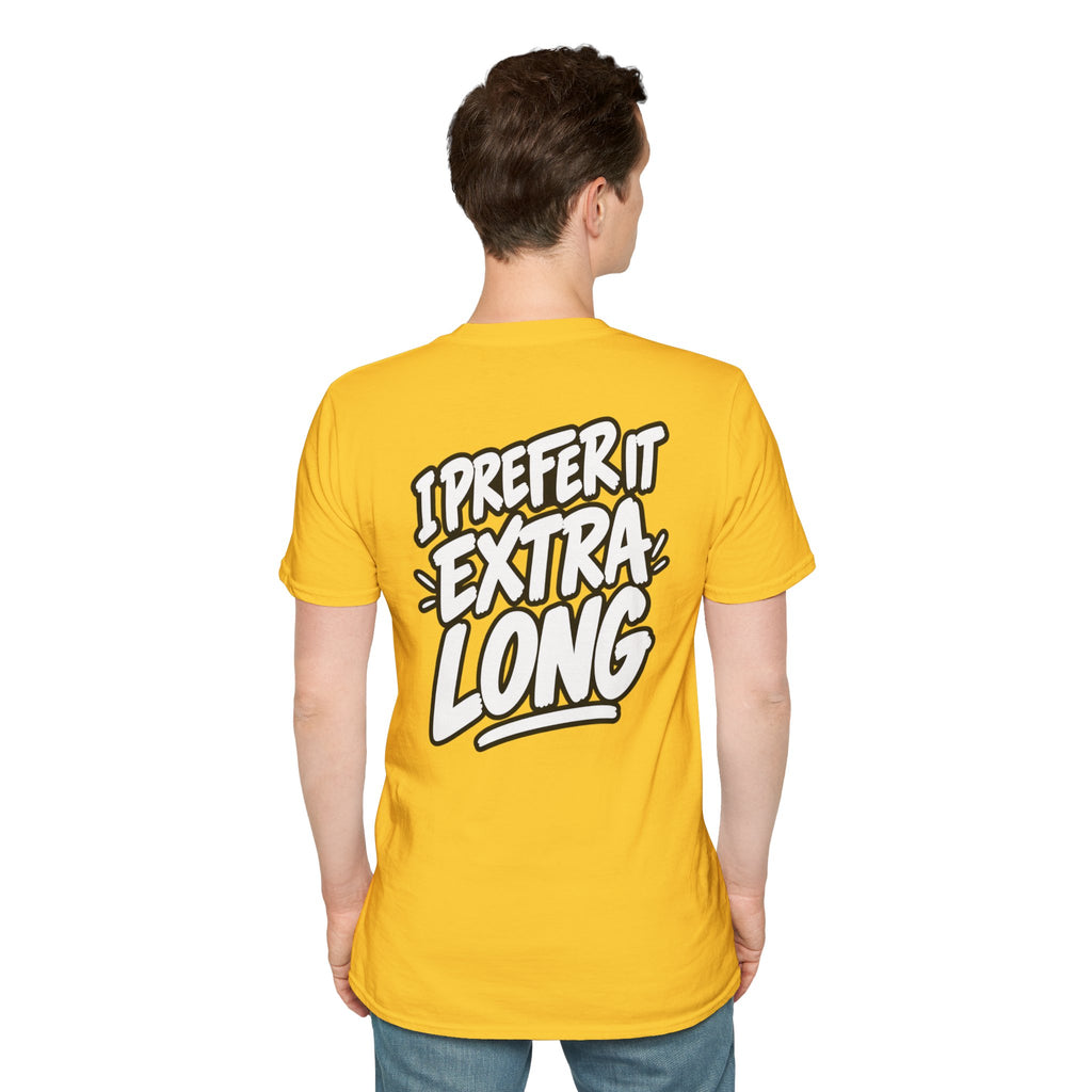 Dark Humor Funny Shirt I Prefer It Extra Long Novelty Tee Tshirt Tee Unique Gift