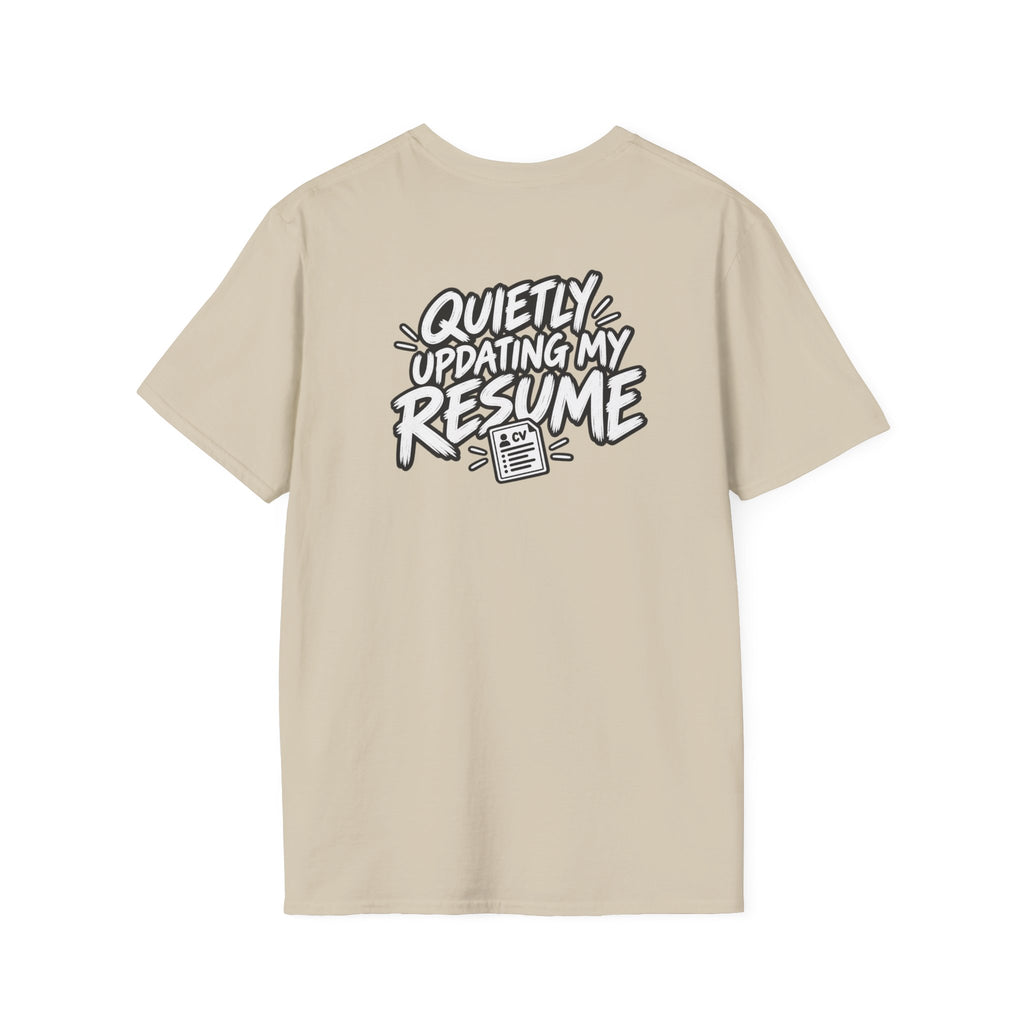 Funny Dark Humor Shirt Quietly Updating My Resume Funny Office Tee Unique Gift