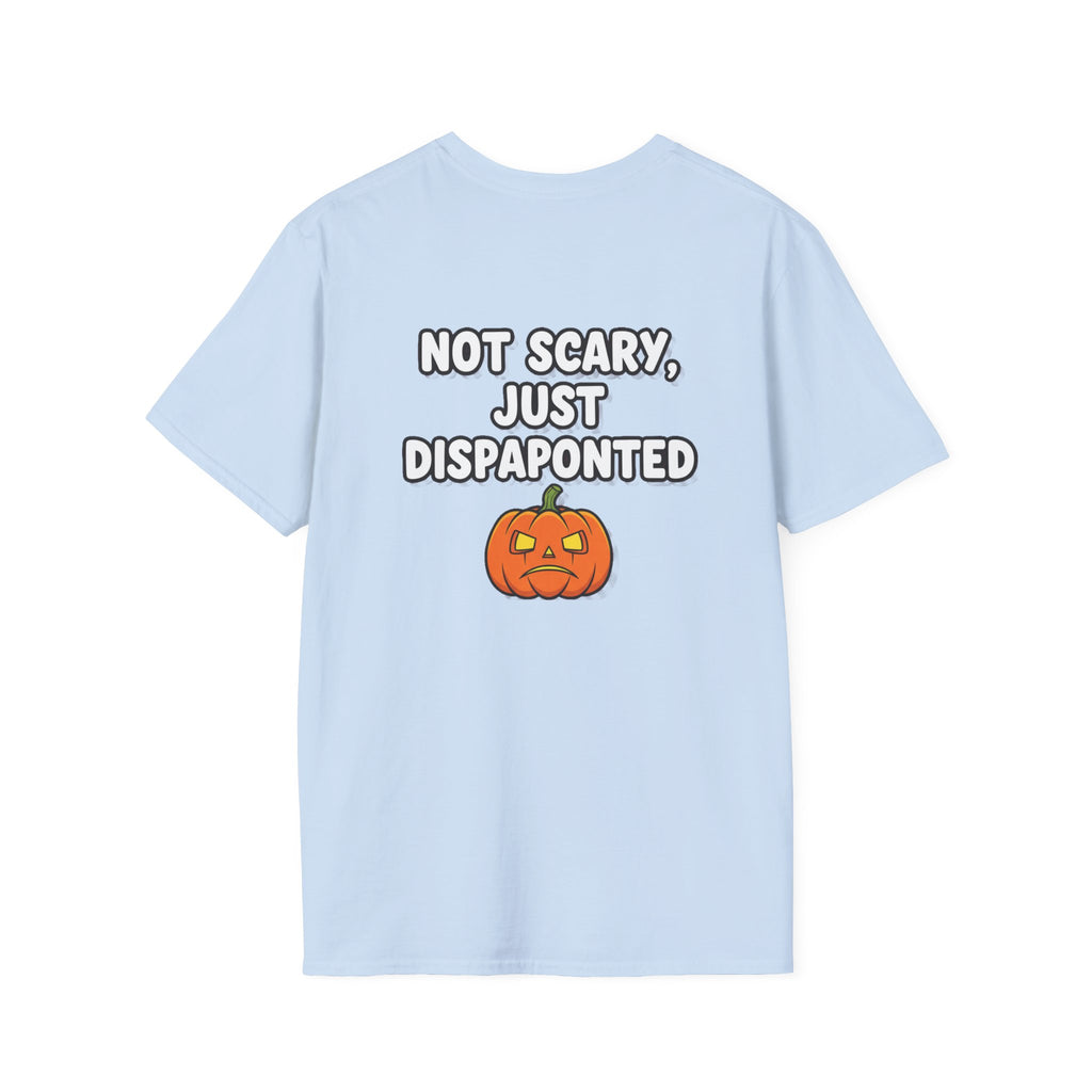 Dark Humor Halloween Shirt Not Scary Just Disappointed Funny Pumpkin Sarcastic Unisex Softstyle Tee Adult Halloween Gift