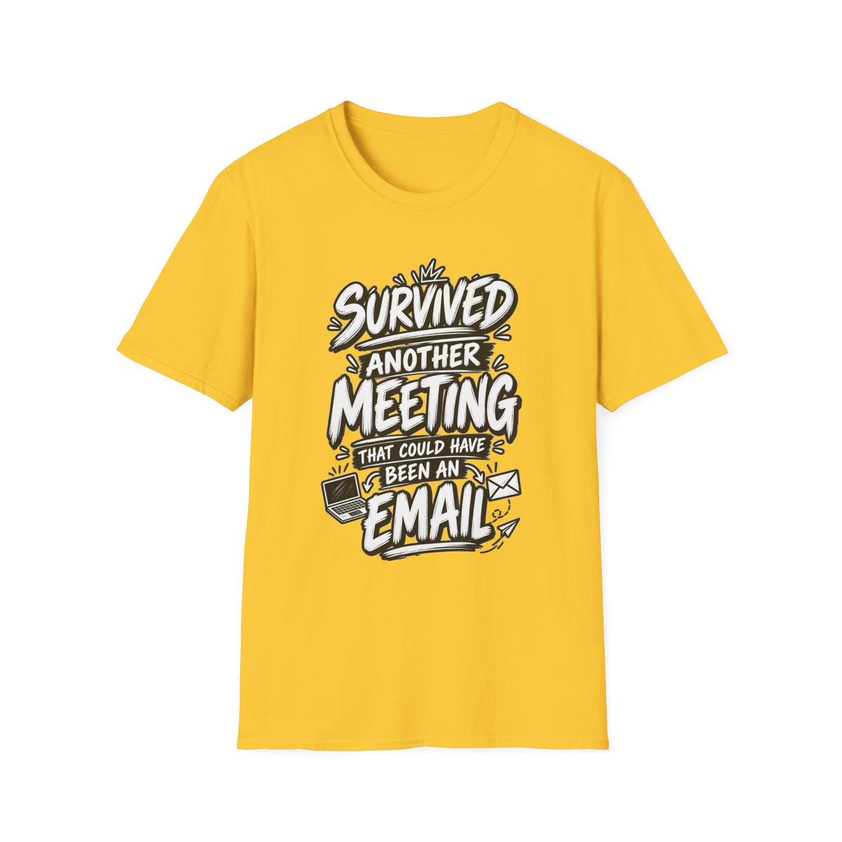 Funny Dark Humor Shirt Survived a Meeting That Could Have Been an Email Tee Unique Coworker Gift