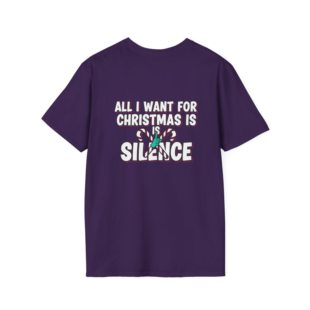 Dark Humor Christmas Shirt All I Want For Christmas Is Silence Funny Sarcastic Unisex Softstyle Tee Adult Christmas Gift