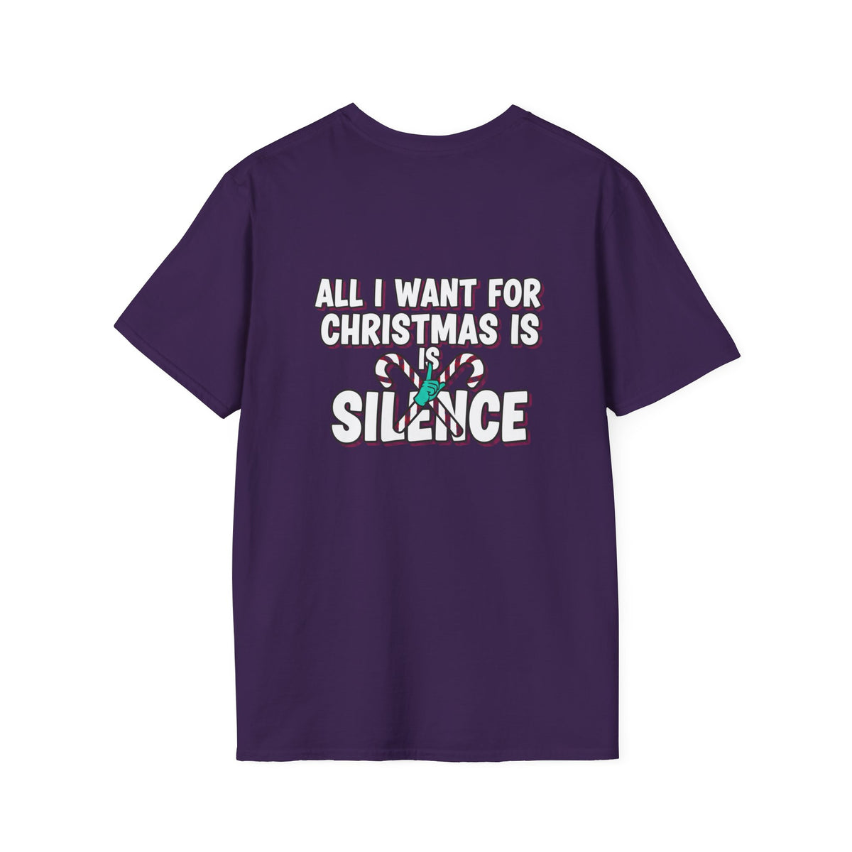 Dark Humor Christmas Shirt All I Want For Christmas Is Silence Funny Sarcastic Unisex Softstyle Tee Adult Christmas Gift