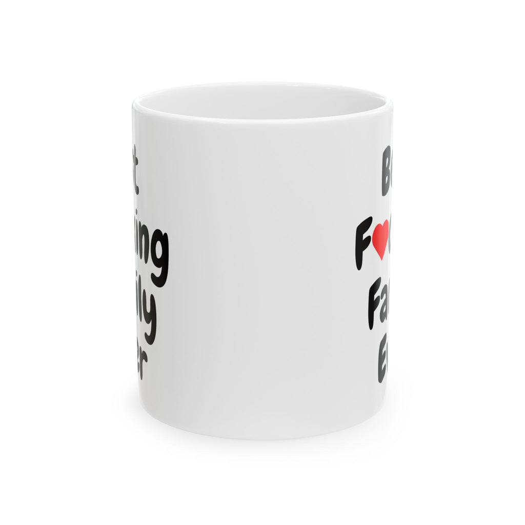 Funny Best F❤cking Family Ever Coffee Mug Great Ceramic Gift for Mom Dad Sis Bro