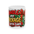 Funny Christmas Mug HANDLE MY PACKAGE WITH CARE 11oz Mug Funny Dark Humor Mug Unique Cheeky Christmas Gift