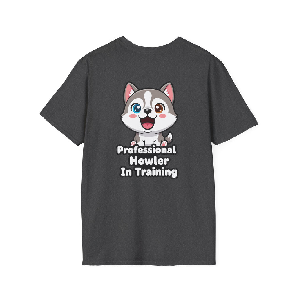 Cute Husky Shirt Professional Howler In Training Funny Dog Lover Unisex Softstyle Tee Gift