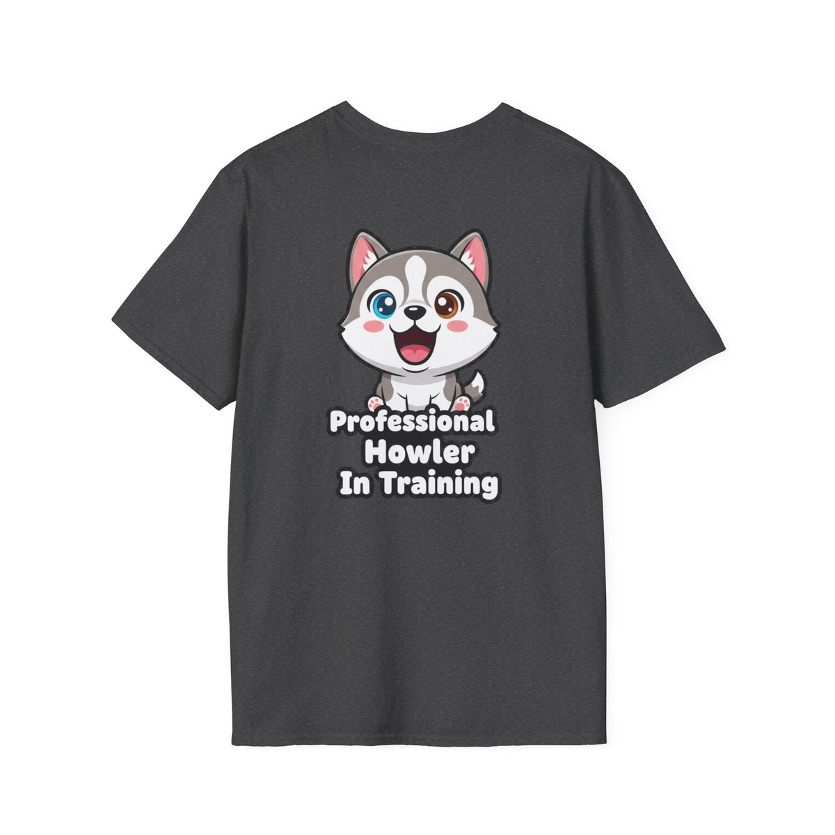Cute Husky Shirt Professional Howler In Training Funny Dog Lover Unisex Softstyle Tee Gift