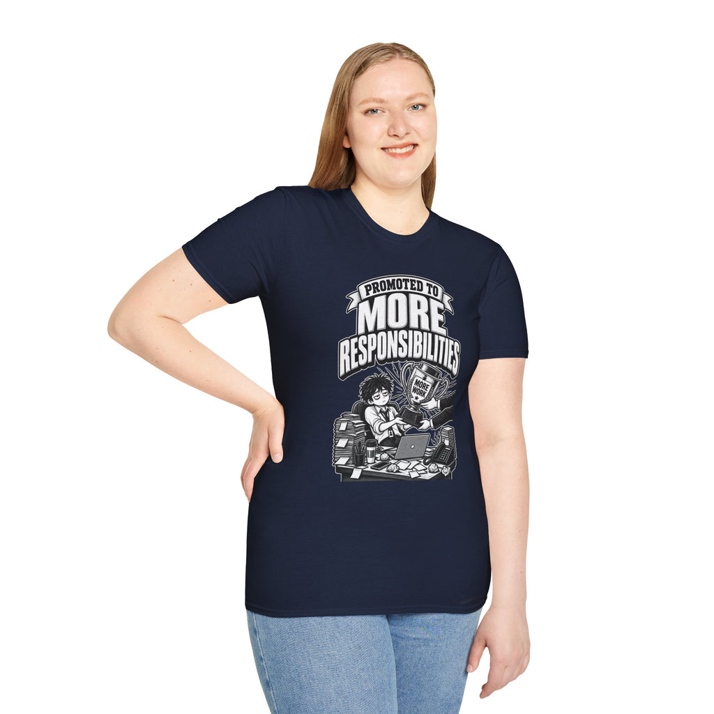 Funny Dark Humor Tshirt — Funny Office Tshirt Dark Humor Graphic Tee Unique Coworker Gift PROMOTED TO MORE RESPONSIBILITIES Shirt