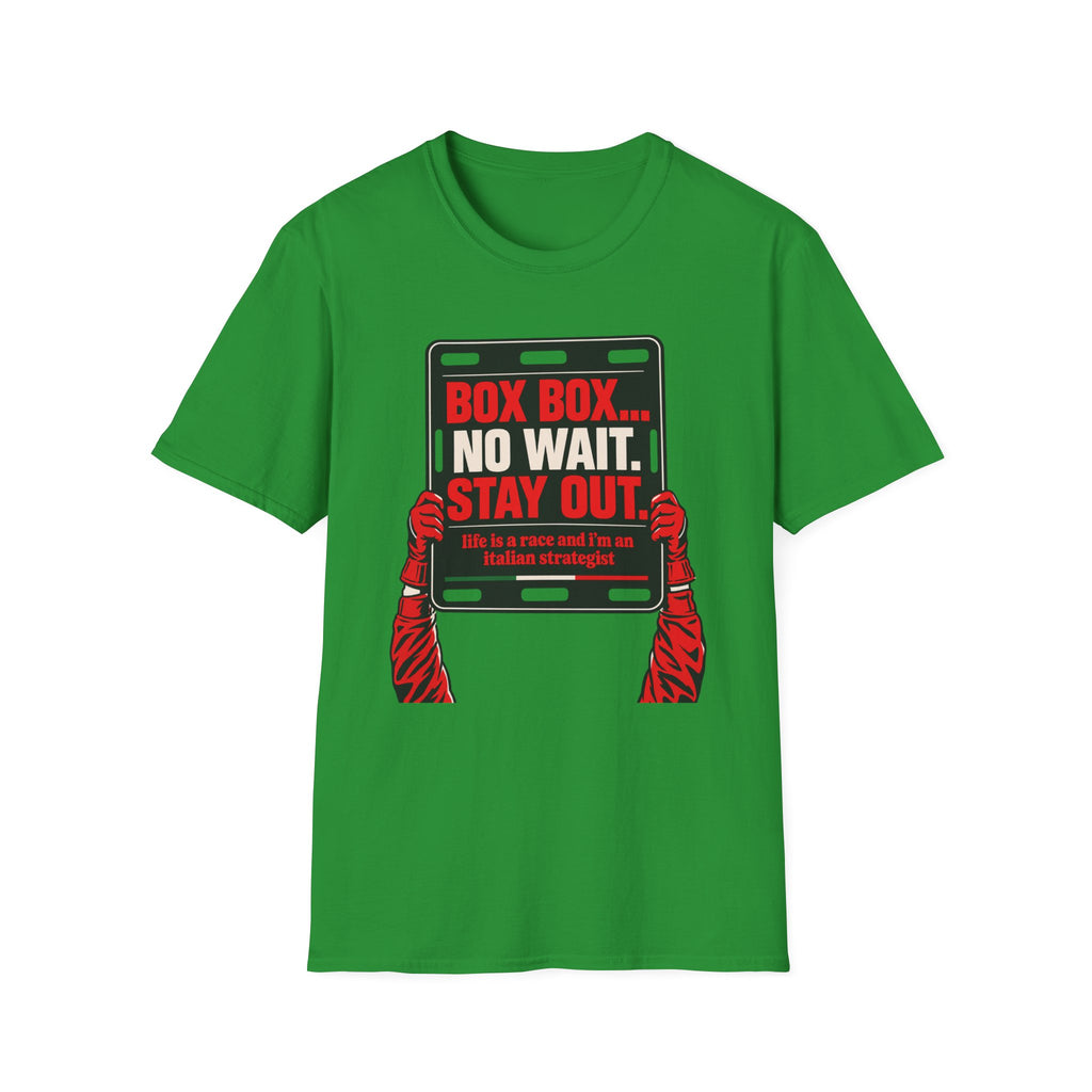 Funny Racing T-Shirt Box Box No Wait Stay Out Italian Strategist Motorsport Fan Shirt Unisex Softstyle Tee Race Day Gift