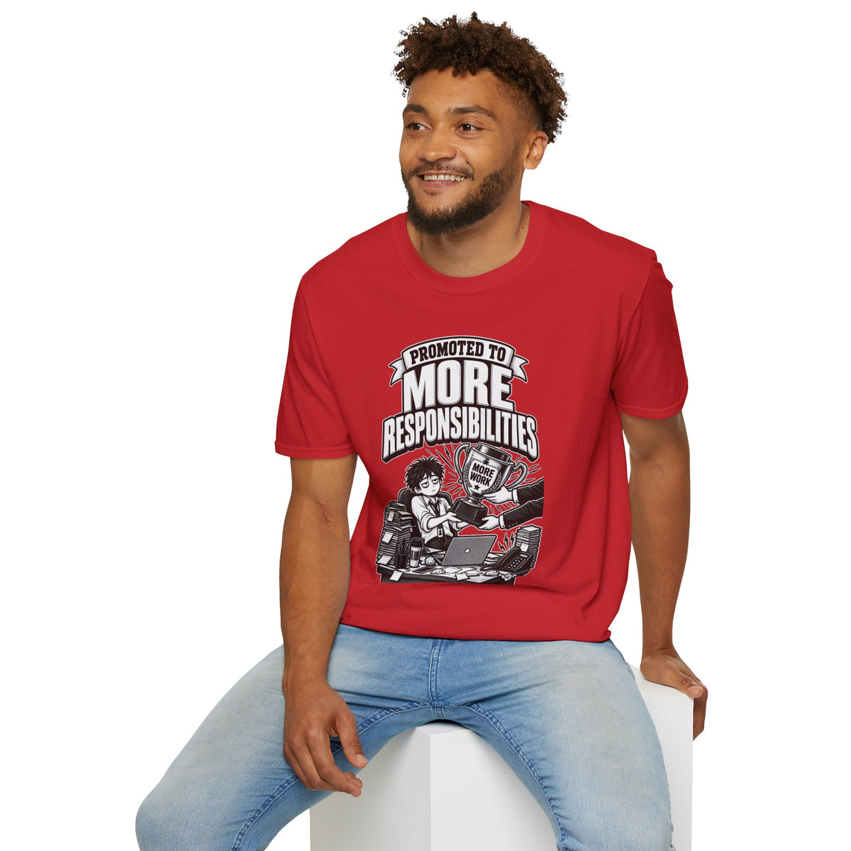 Funny Dark Humor Tshirt — Funny Office Tshirt Dark Humor Graphic Tee Unique Coworker Gift PROMOTED TO MORE RESPONSIBILITIES Shirt