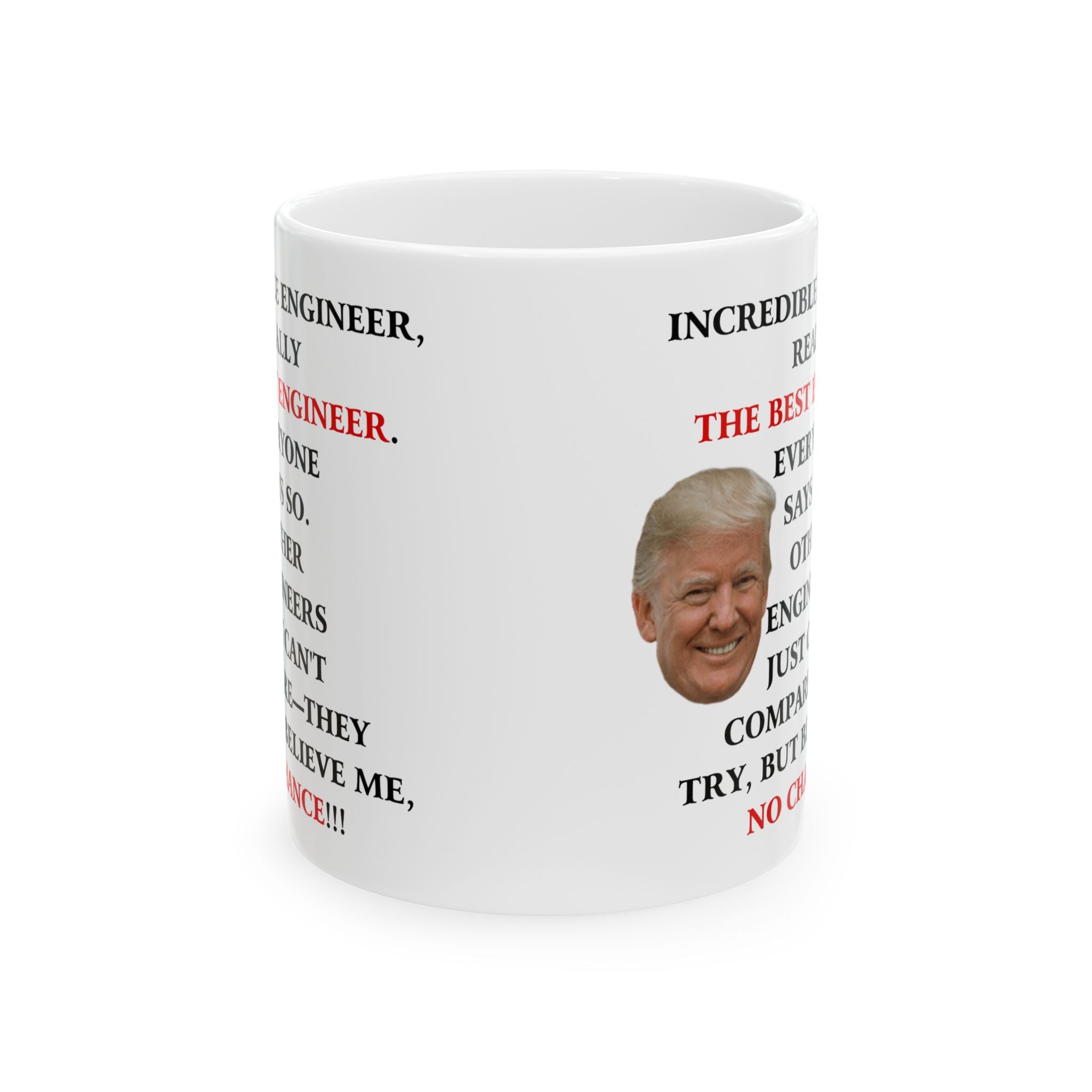 Funny Donald Trump Coffee Mug Great Engineer Gift Unique Novelty Cup Engineers