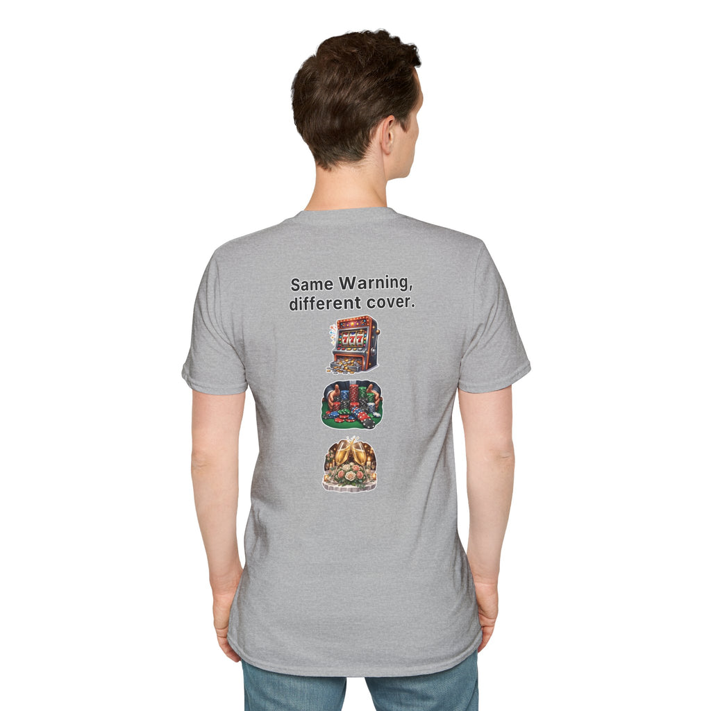 Funny Marriage T-Shirt Same Warning Different Cover Casino Gambling Wedding Humor Shirt Groom Bachelor Party Tee