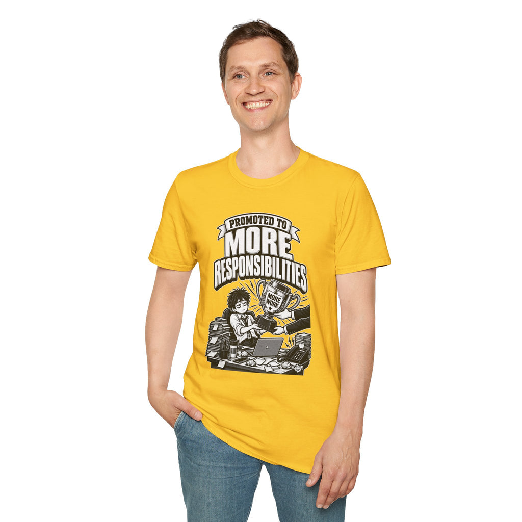 Funny Dark Humor Tshirt — Funny Office Tshirt Dark Humor Graphic Tee Unique Coworker Gift PROMOTED TO MORE RESPONSIBILITIES Shirt