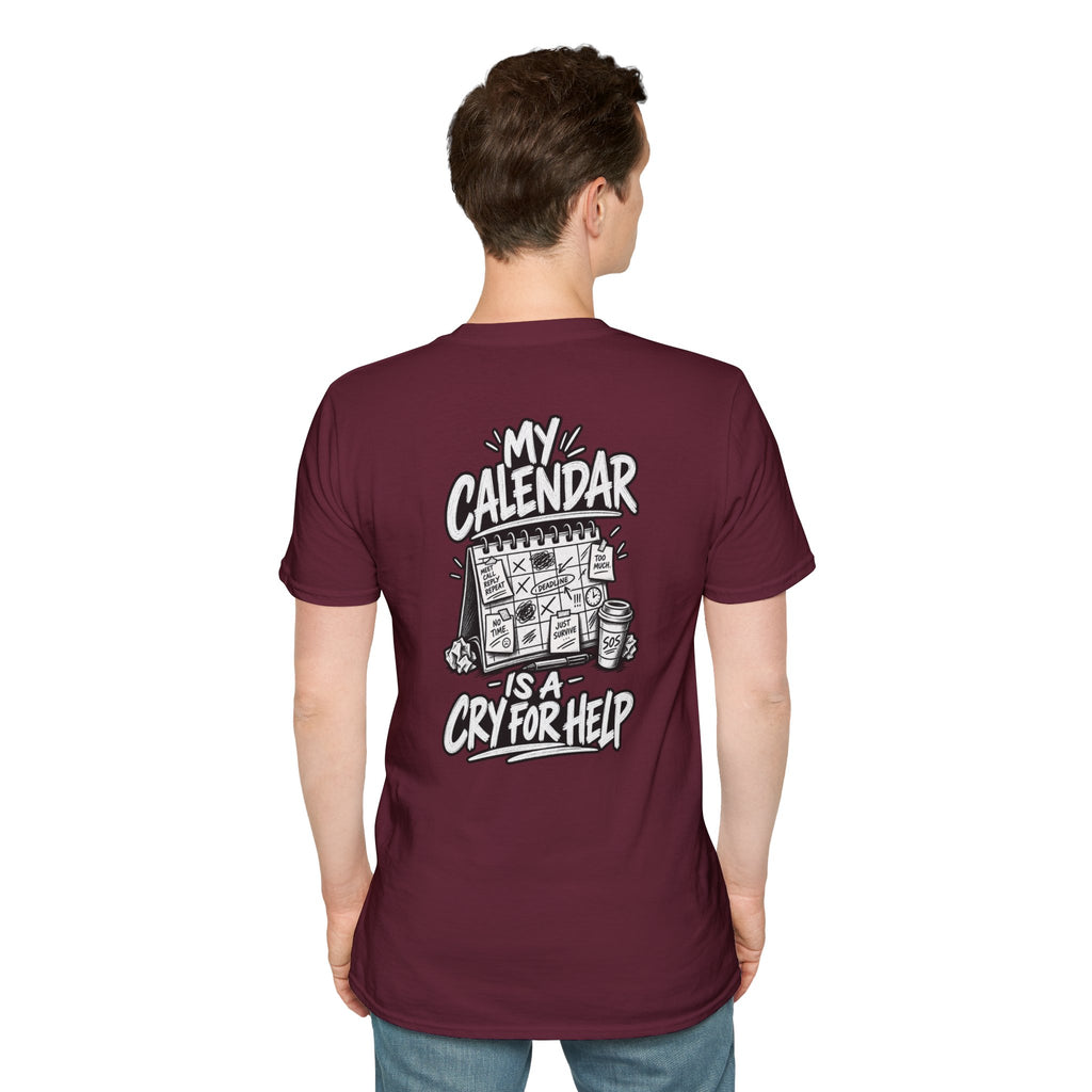 Funny Dark Humor Shirt My Calendar Is a Cry for Help Funny Office Tee Gift
