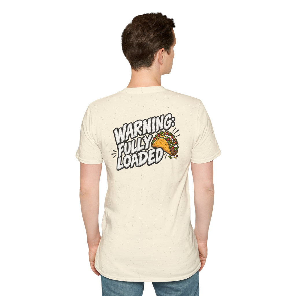 D0ark Humor Funny Taco Shirt Warning Fully Loaded Novelty Food Lover Graphic Tshirt Tee Unique Gift
