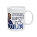 Funny Cole Palmer Signed It's Cold Coffee Lovers Ceramic Mug White Tea Cup 11oz