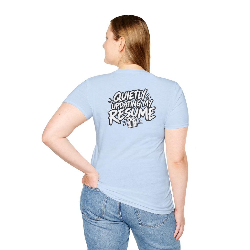 Funny Dark Humor Shirt Quietly Updating My Resume Funny Office Tee Unique Gift