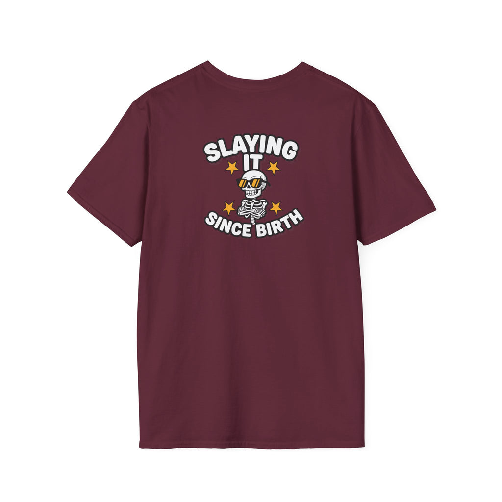Dark Humor Halloween Shirt Slaying It Since Birth Funny Skeleton Sarcastic Unisex Softstyle Tee Adult Halloween Gift