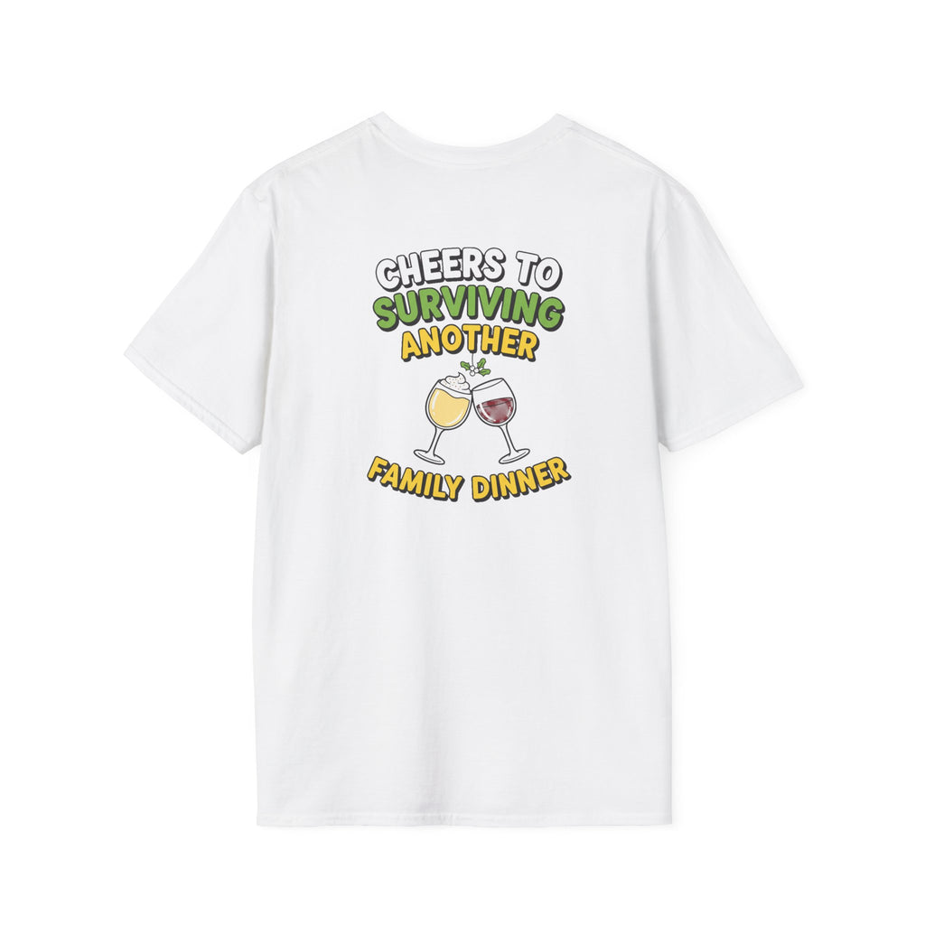 Dark Humor Christmas Shirt Cheers To Surviving Another Family Dinner Funny Sarcastic Unisex Softstyle Tee Adult Christmas Gift