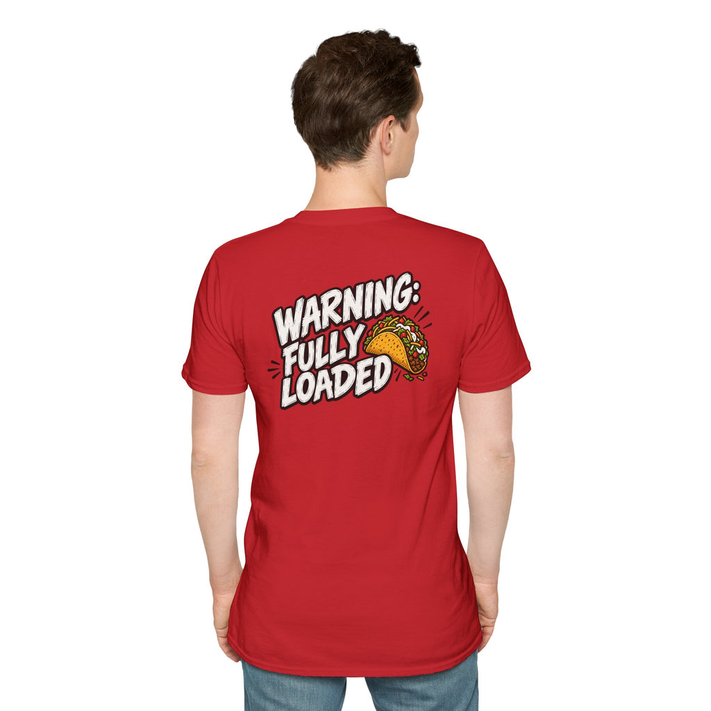 D0ark Humor Funny Taco Shirt Warning Fully Loaded Novelty Food Lover Graphic Tshirt Tee Unique Gift