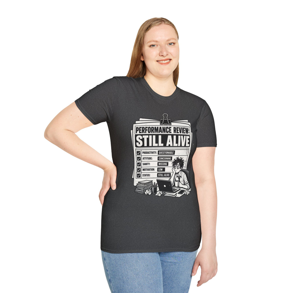 Funny Dark Humor Tshirt — Funny Office Tshirt Dark Humor Graphic Tee Unique Coworker Gift STILL ALIVE Shirt