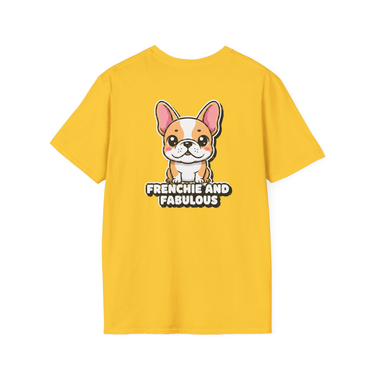 Cute French Bulldog Shirt Frenchie And Fabulous Funny Dog Lover Unisex Softstyle Tee Gift