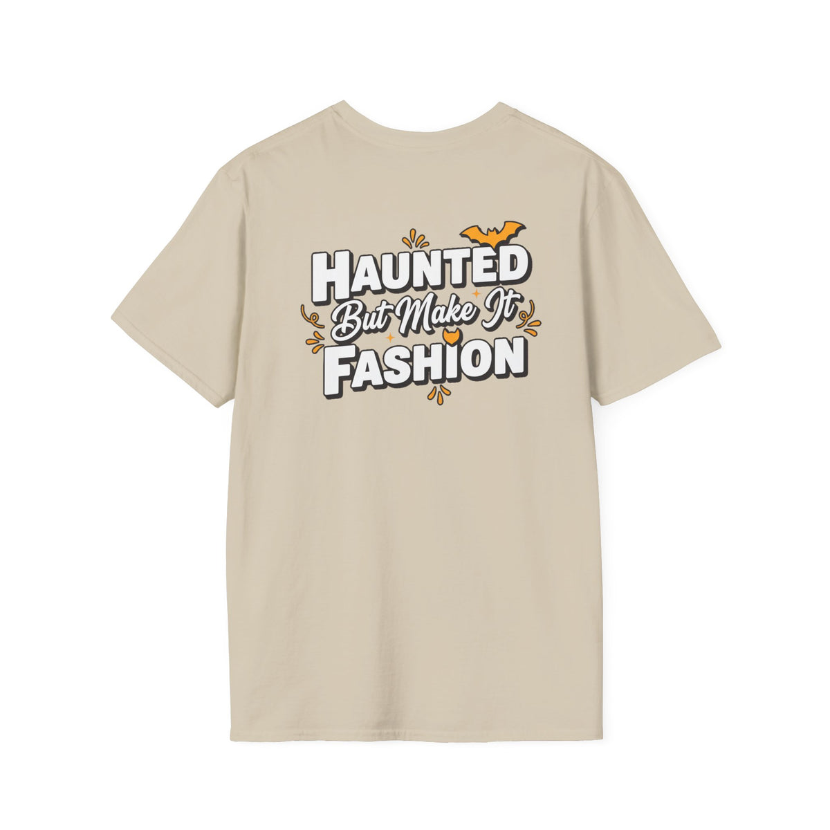 Dark Humor Halloween Shirt Haunted But Make It Fashion Funny Sarcastic Unisex Softstyle Tee Adult Halloween Gift