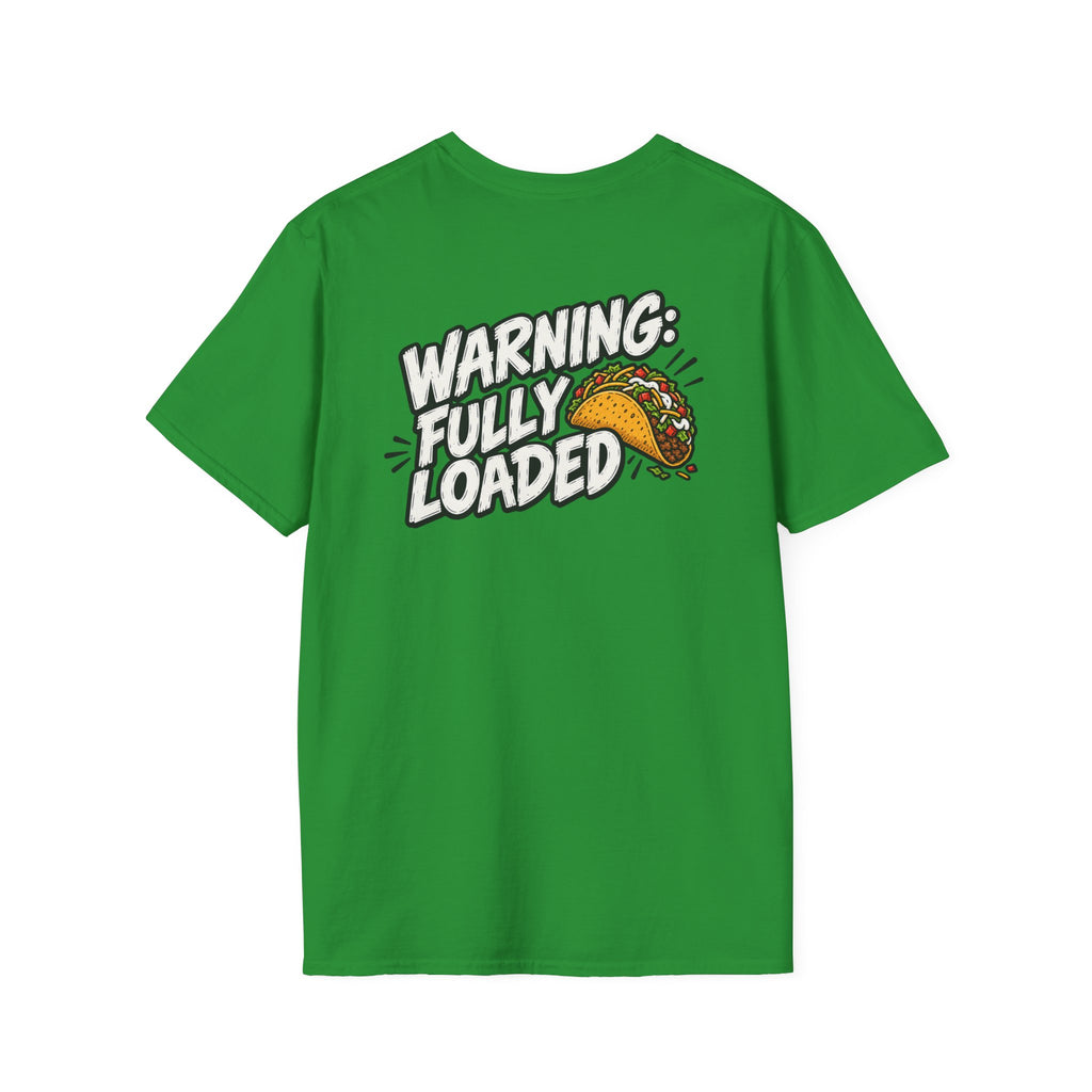 D0ark Humor Funny Taco Shirt Warning Fully Loaded Novelty Food Lover Graphic Tshirt Tee Unique Gift