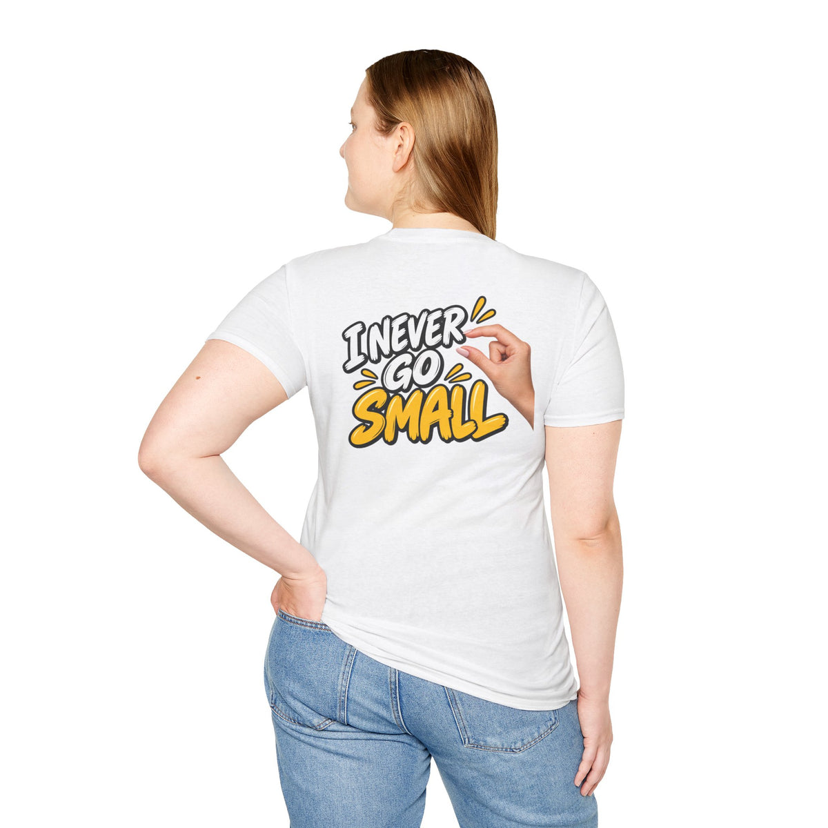 Dark Humor Funny Tshirt I NEVER GO SMALL 3 Version Tee Unique Gift Unisex Softsyle Shirt