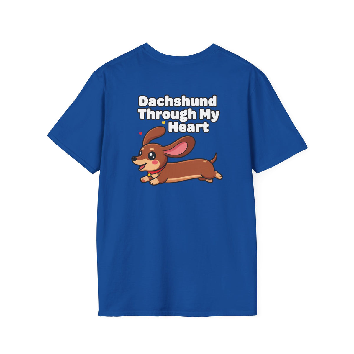 Cute Dachshund Shirt Dachshund Through My Heart Funny Dog Lover Unisex Softstyle Tee Gift