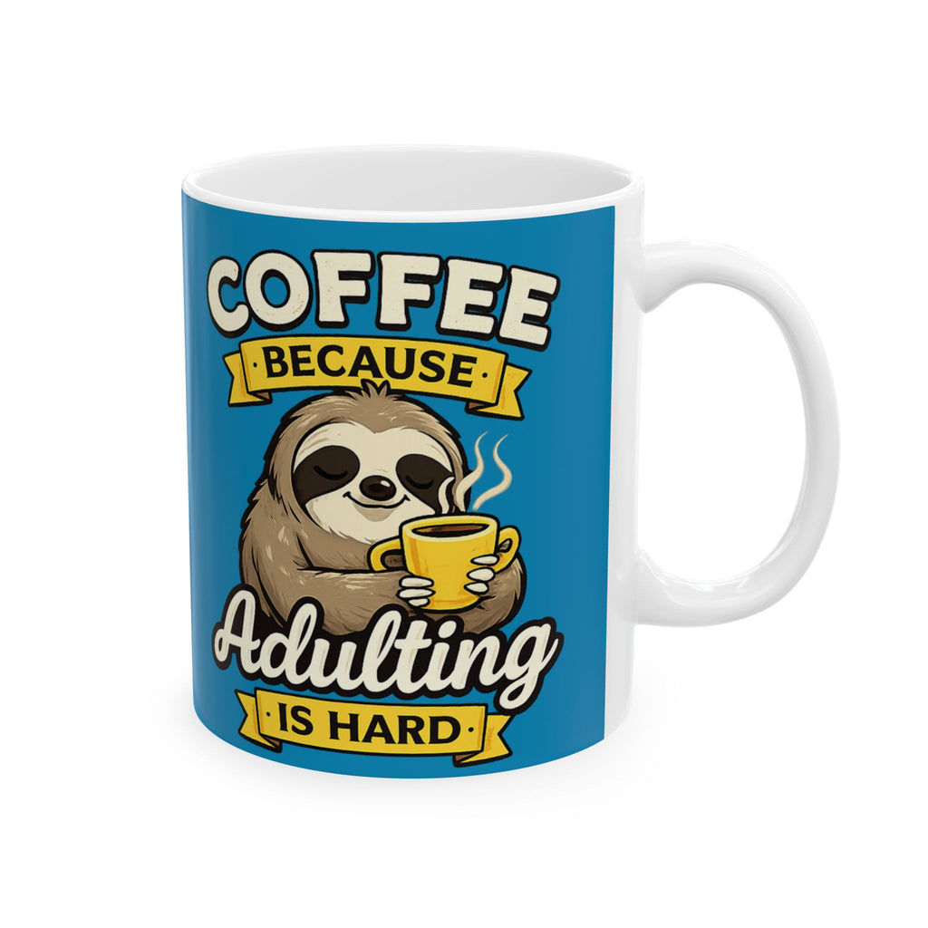 Funny Sloth Coffee Mug Adulting Is Hard Ceramic Coffee Cup Gift for Coworker 11oz