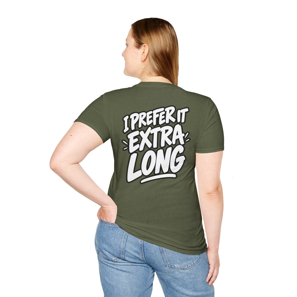 Dark Humor Funny Shirt I Prefer It Extra Long Novelty Tee Tshirt Tee Unique Gift