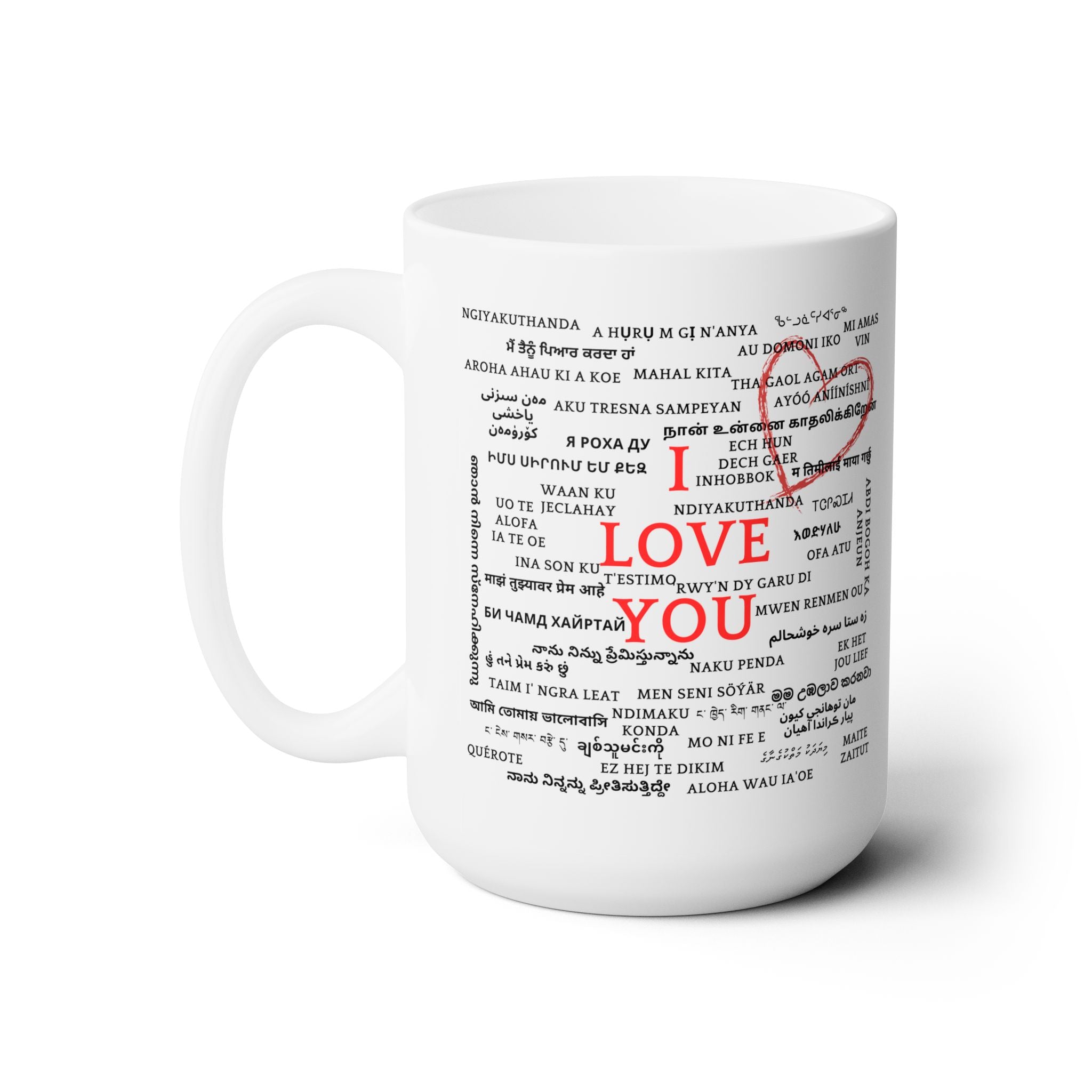 I Love You in 100 Language Gift Birthday Anniversary Ceramic Mug Coffee Tea 15oz