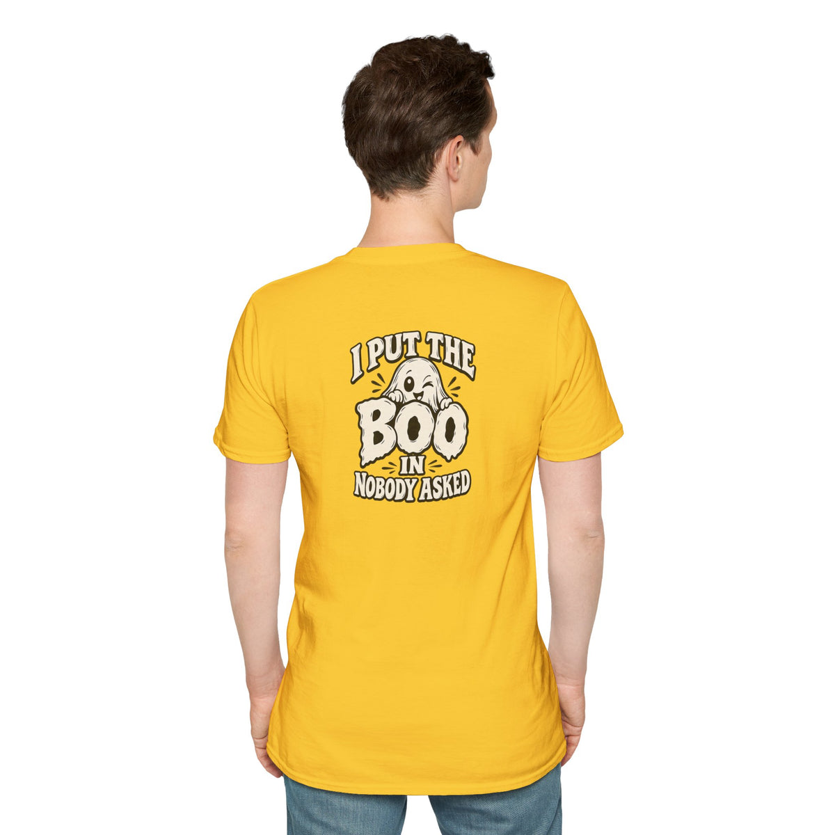 Dark Humor Halloween Shirt I Put The Boo In Nobody Asked Funny Ghost Sarcastic Unisex Softstyle Tee Adult Halloween Gift