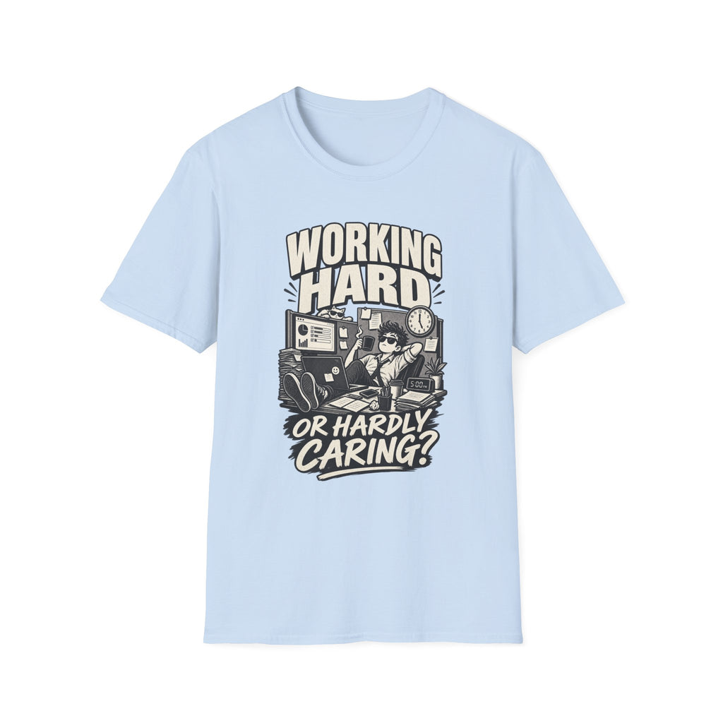 Funny Dark Humor Tshirt — Funny Office Tshirt Dark Humor Graphic Tee Unique Coworker Gift WORKING HARD Shirt