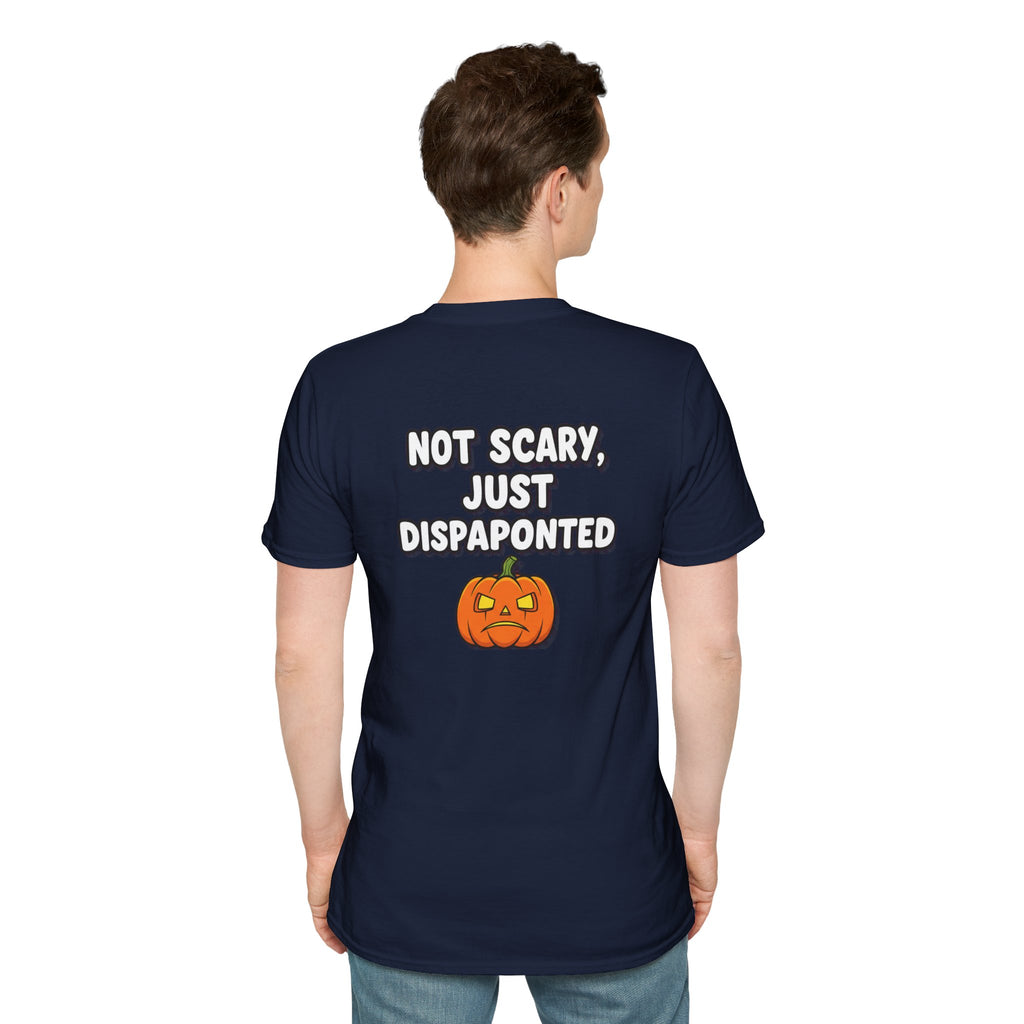 Dark Humor Halloween Shirt Not Scary Just Disappointed Funny Pumpkin Sarcastic Unisex Softstyle Tee Adult Halloween Gift