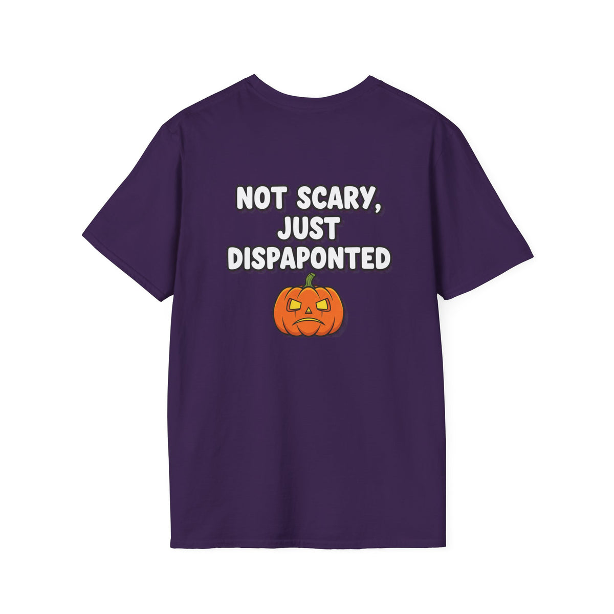 Dark Humor Halloween Shirt Not Scary Just Disappointed Funny Pumpkin Sarcastic Unisex Softstyle Tee Adult Halloween Gift