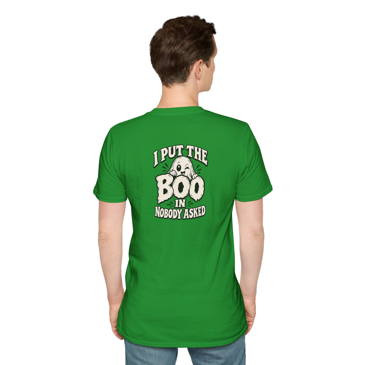 Dark Humor Halloween Shirt I Put The Boo In Nobody Asked Funny Ghost Sarcastic Unisex Softstyle Tee Adult Halloween Gift